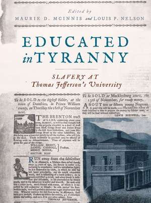 Educated in Tyranny de Maurie D McInnis