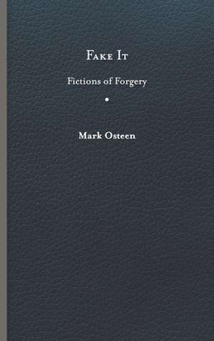 Fake It de Mark Osteen