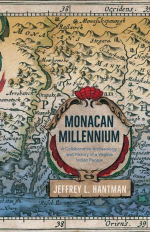 Monacan Millennium de Jeffrey L Hantman