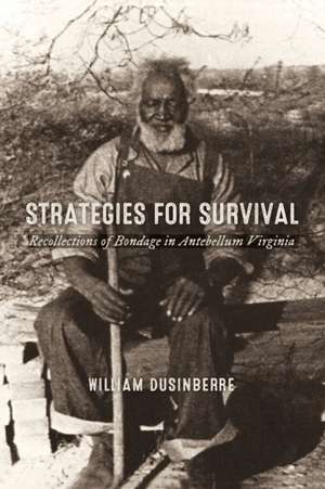 Strategies for Survival de William Dusinberre