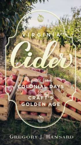 Virginia Cider de Gregory J Hansard