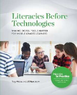 Literacies Before Technologies de Troy Hicks