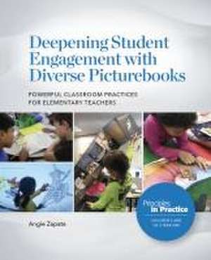 Deepening Student Engagement with Diverse Picturebooks de Angie Zapata