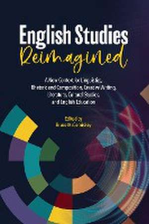 English Studies Reimagined de Bruce Mccomiskey