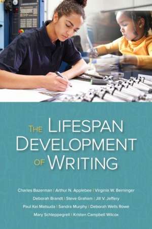 The Lifespan Development of Writing de Charles Bazerman