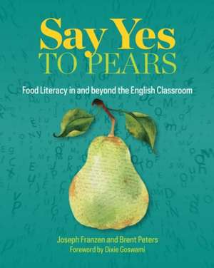 Say Yes to Pears de Joseph Franzen