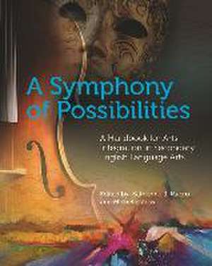 A Symphony of Possibilities de Katherine J. Macro