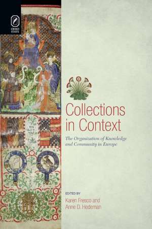 Collections in Context: The Organization of Knowledge and Community in Europe de Karen Fresco