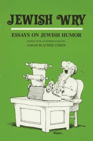 Jewish Way: Essays on Jewish Humor de Comp Howe, Irving