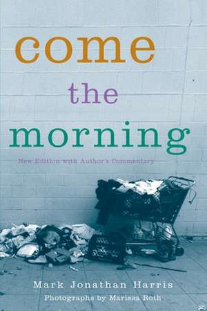 Come the Morning de Mark Jonathan Harris