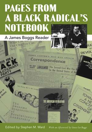 Pages from a Black Radical's Notebook: A James Boggs Reader de Grace Lee Boggs