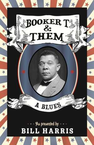 Booker T & Them: A Blues de Bill Harris