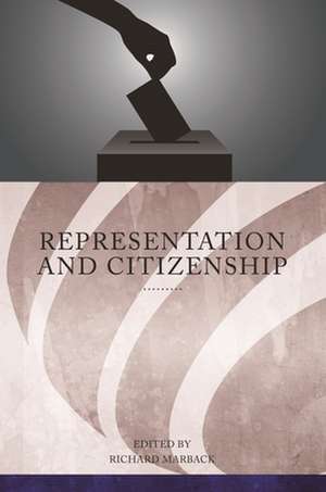 Representation and Citizenship de Richard Marback