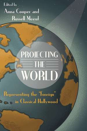 Projecting the World de Russell Meeuf