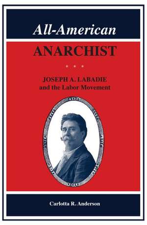 All-American Anarchist de Anderson, Carlotta