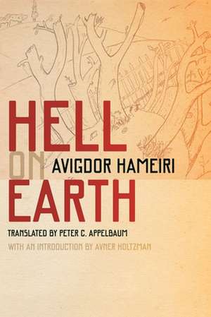 Hell on Earth de Peter C. Appelbaum