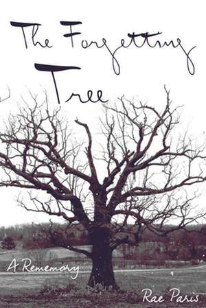 The Forgetting Tree de Paris, Rae