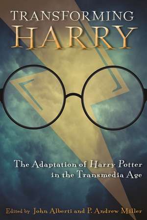 Transforming Harry de John Alberti