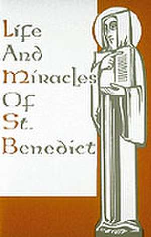 Life and Miracles of St. Benedict de Gregory