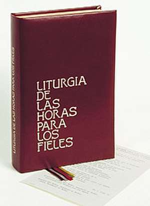 Liturgia de Las Horas Para Fieles de Various