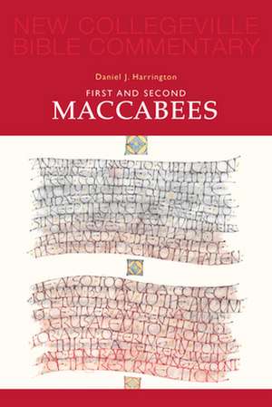 First and Second Maccabees de Sj Harrington, Daniel J.