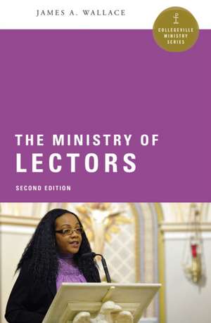 The Ministry of Lectors de James A Wallace