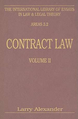 Contract Law, Volume II de Larry Alexander