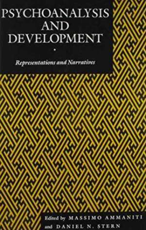 Psychoanalysis and Development de Massimo Ammaniti