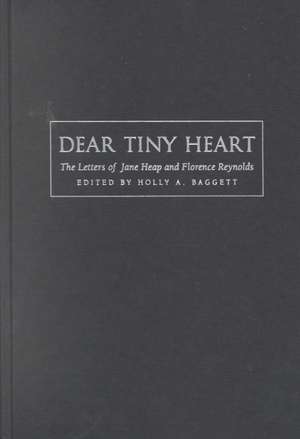 Dear Tiny Heart de Holly Baggett