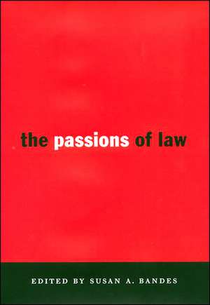 The Passions of Law de Susan Bandes