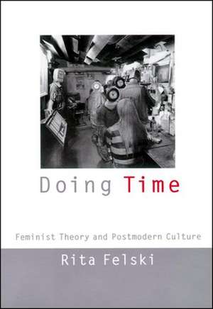 Doing Time de Rita Felski