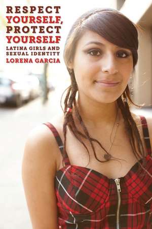 Respect Yourself, Protect Yourself de Lorena Garcia