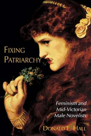 Fixing Patriarchy de Donald E. Hall