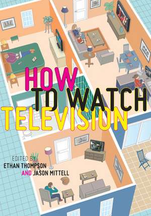 How To Watch Television de Ethan Thompson