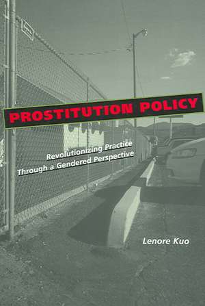 Prostitution Policy de Lenore Kuo