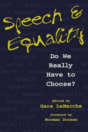 Speech and Equality de Gara Lamarche