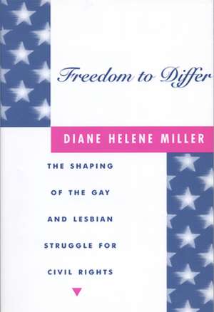 Freedom to Differ de Diane Helene Miller