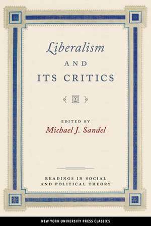 Liberalism and Its Critics de Michael J. Sandel