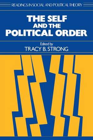 The Self and the Political Order de Radha Hegde