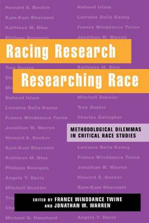 Racing Research, Researching Race – Methodological Dilemmas in Critical Race Studies de France Winddanc Twine