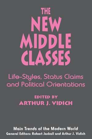 The New Middle Classes: Social, Psychological, and Political Issues de Daniel Wojcik