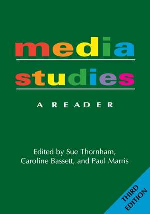 Media Studies – A Reader – 3nd Edition de Sue Thornham