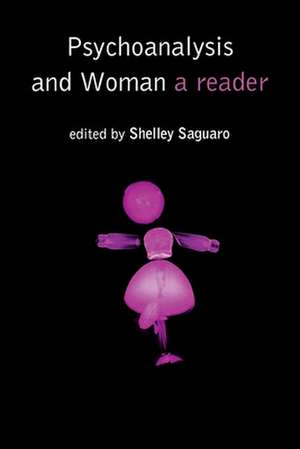 Psychoanalysis and Woman: A Reader de James Ferguson