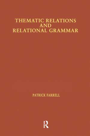 Thematic Relations and Relational Grammar de Patrick Farrell