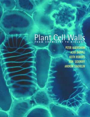 Plant Cell Walls de Peter Albersheim