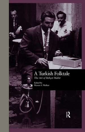 A Turkish Folktale: The Art of Behet Mahir de Warren S. Walker