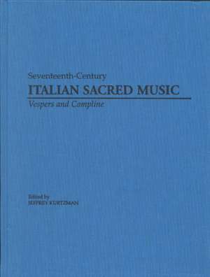 Vesper and Compline Music for Multiple Choirs de Jeffrey Kurtzman