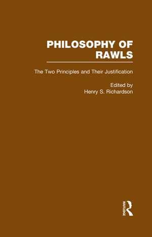 The Two Principles and Their Justification: Philosophy of Rawls de Henry Richardson