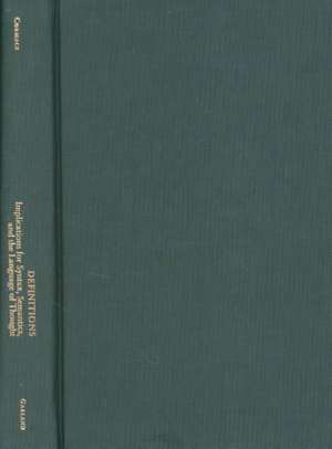 Definitions: Implications for Syntax, Semantics, and the Language of Thought de Annabel Cormack