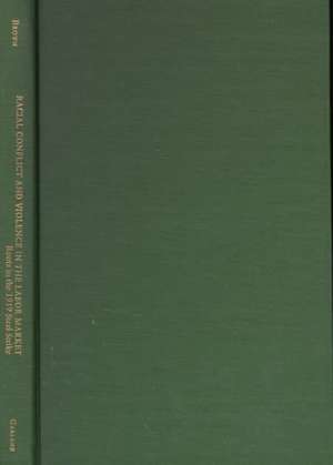 Racial Conflicts and Violence in the Labor Market: Roots in the 1919 Steel Strike de Cliff Brown